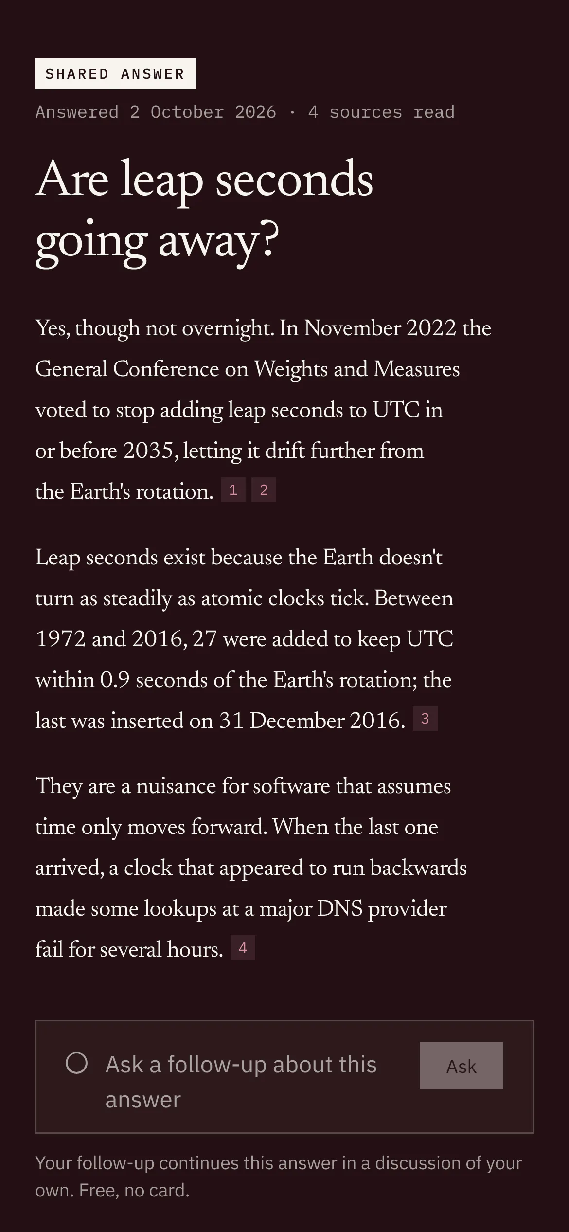 The shared leap-second answer on a phone in the Full ink theme, stamped “Answered 2 October 2026 · 4 sources read”: all three paragraphs with citations 1 to 4, and the follow-up box at the foot of the screen.